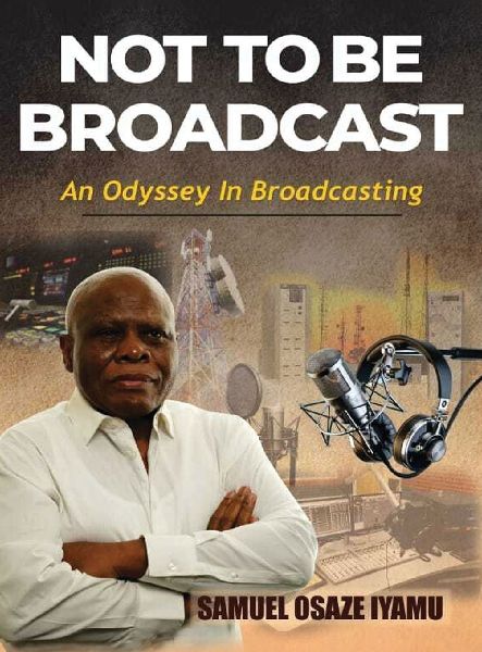 NOT TO BE BROADCAST NTBB: AN ODYSSEY IN BROADCASTING
