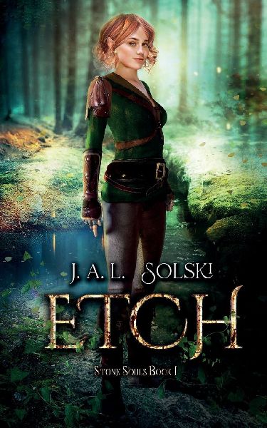 ETCH: Stone Souls Book I