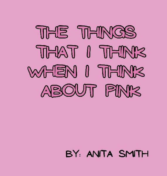 The Things That I Think When I Think about Pink