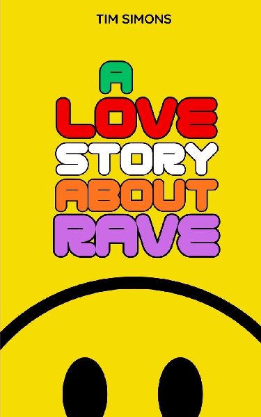 A Love Story About Rave