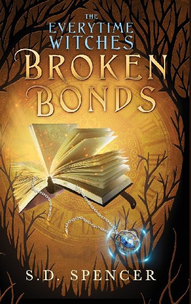 Broken Bonds (The Everytime Witches)