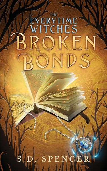 Broken Bonds (The Everytime Witches)