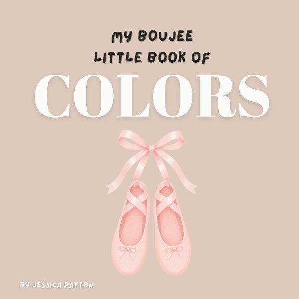 My Boujee Little Book of Colors