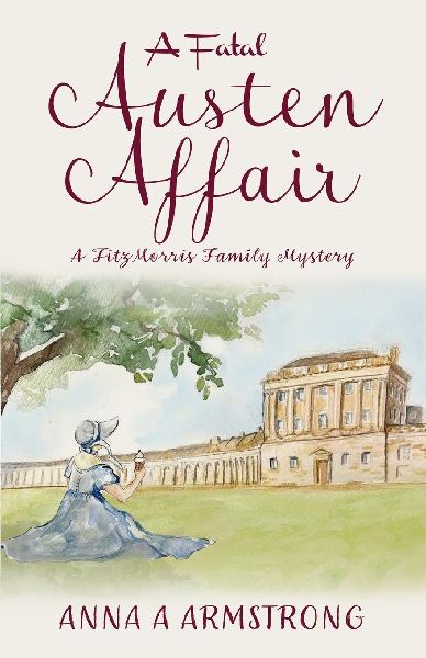 A Fatal Austen Affair: A Blossoming Romance in Bath and a Most Unfashionable Cosy Crime Mystery
