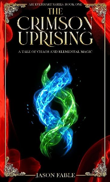 Ari Everhart: The Crimson Uprising