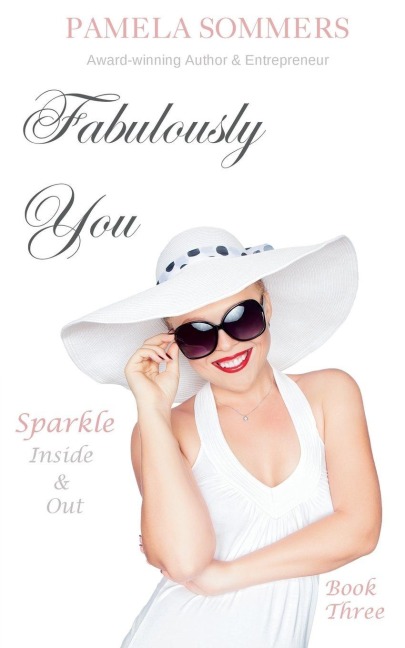 Fabulously You: Sparkle Inside & Out