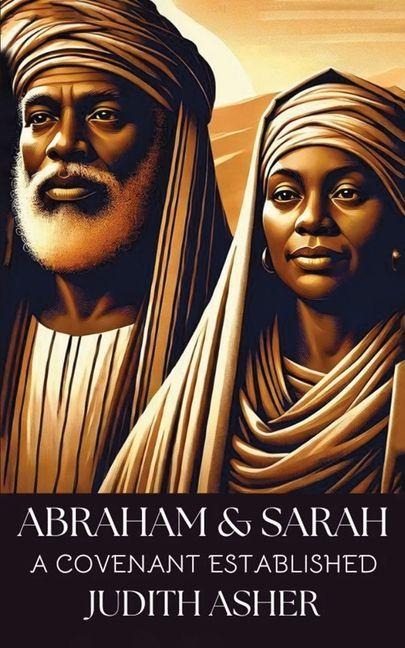 Abraham & Sarah: A Covenant Established
