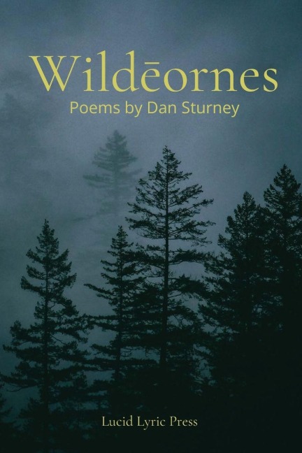 Wild¿ornes: Poems by Dan Sturney