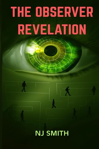 The Observer Revelation (The Observer Legacy)