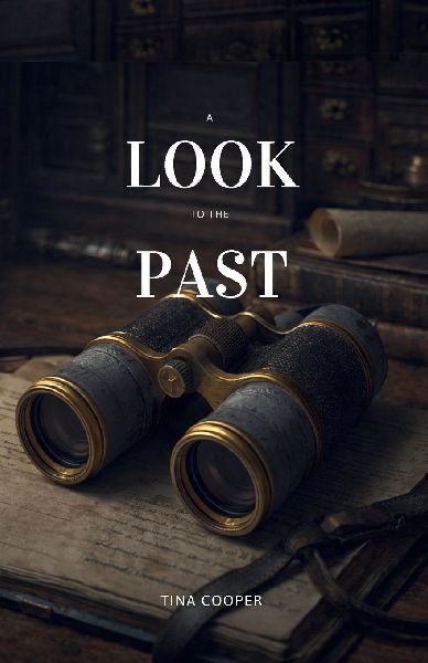 A Look to the Past