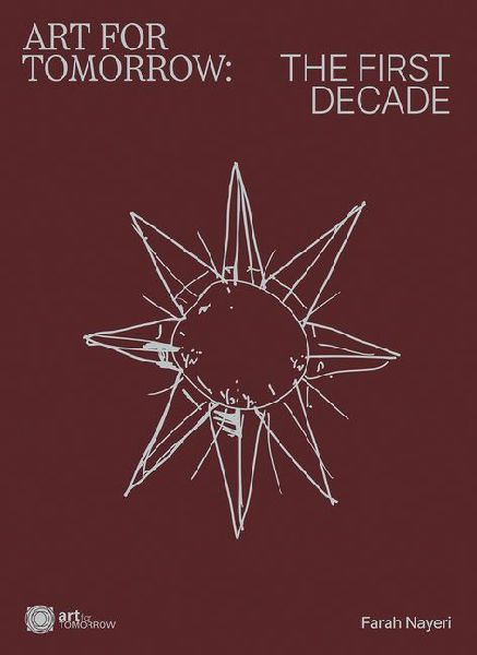 Art For Tomorrow: The First Decade