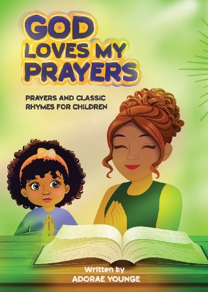 GOD LOVES MY PRAYERS