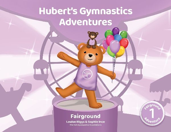 Hubert's Gymnastics Adventures - Fairground: With hidden actions to help build strength and coordination