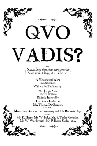 Quo Vadis?: A Metaphysical Play.
