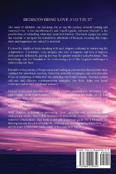 Reconnecting after Infidelity: Healing Trust, Rebuilding Love, and  Strengthening Communication with Practical Exercises