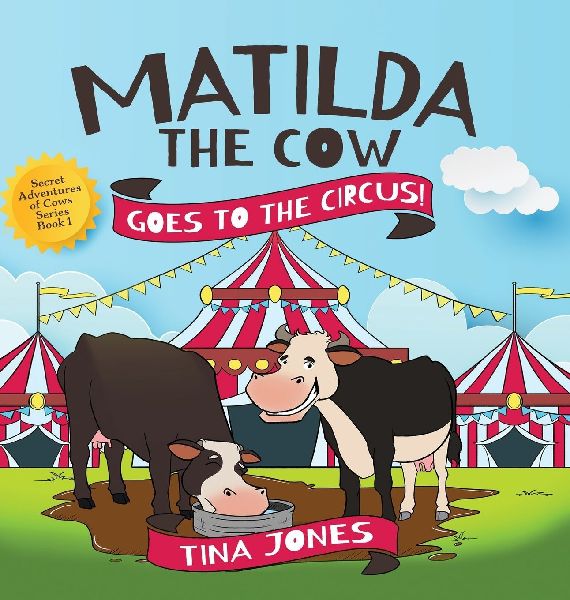 Matilda the Cow Goes to the Circus!