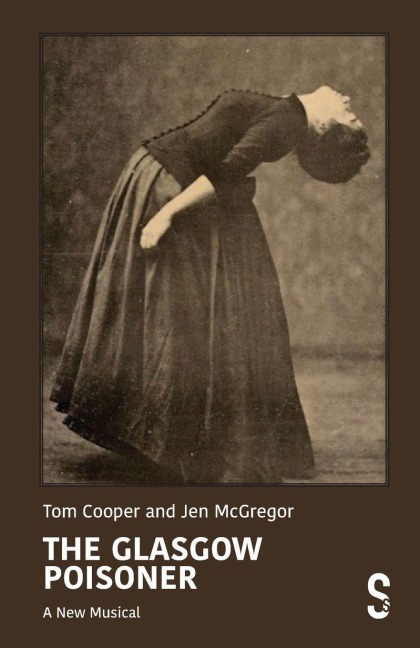 The Glasgow Poisoner: A New Musical