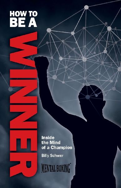 How to be a Winner: Inside the Mind of a Champion