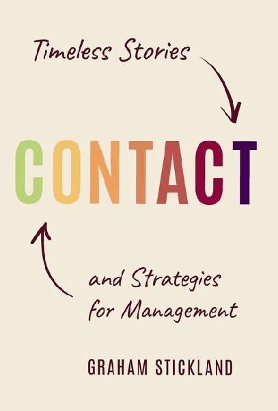 Contact: Timeless Stories and Strategies for Management
