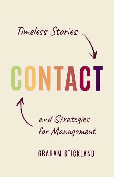 Contact: Timeless Stories and Strategies for Management