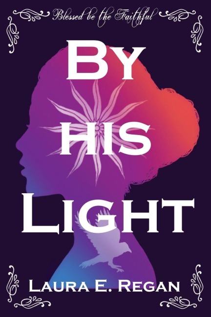 By his Light