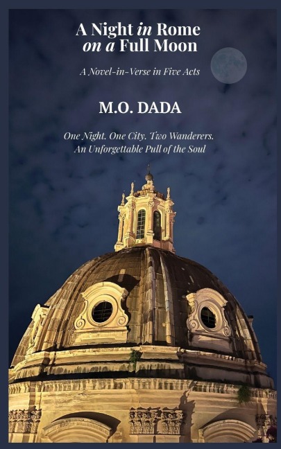 A Night in Rome on a Full Moon: A Novel-in-Verse in Five Acts