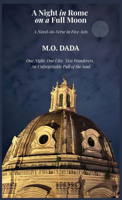 A Night in Rome on a Full Moon: A Novel-in-Verse in Five Acts