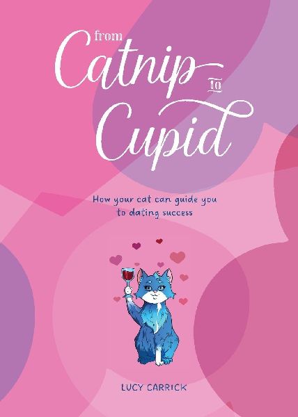 From Catnip To Cupid: How your cat can guide you to dating success