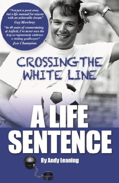 Crossing The White Line, A Life Sentence