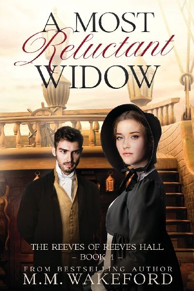 A Most Reluctant Widow: A Slow-Burn Regency Romance of Secrets and Second Chances
