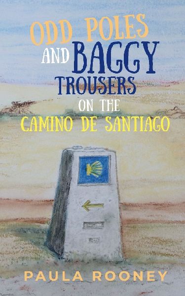 Odd Poles and Baggy Trousers on the Camino de Santiago