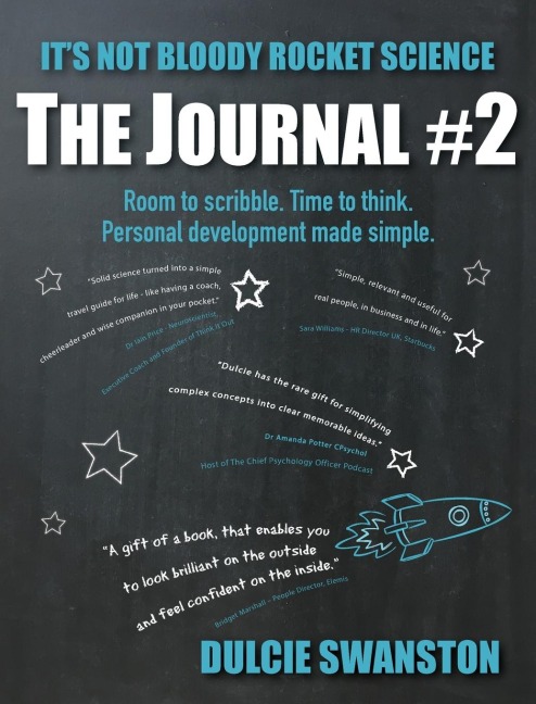 It's Not Bloody Rocket Science: Room to scribble. Time to think. Personal Development made simple.