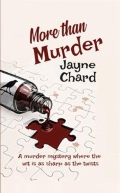More Than Murder: The unputdownable, intriguing and witty, first book in this new cosy murder mystery series