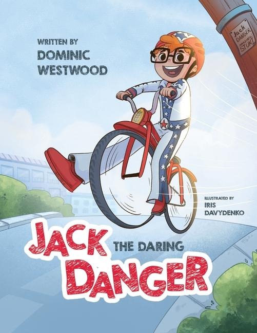Jack Danger: The Daring