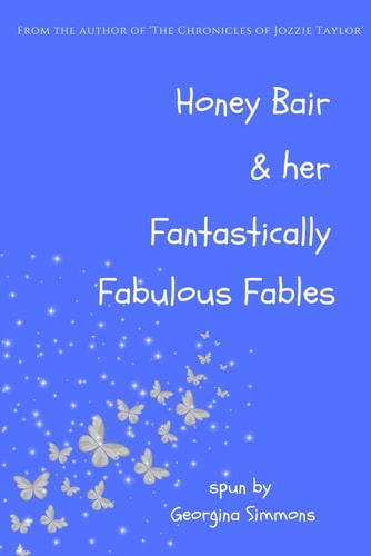 Honey Bair & Her Fantastically Fabulous Fables