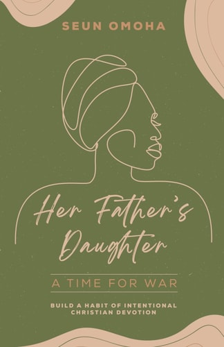 Her Father's Daughter A Time for War