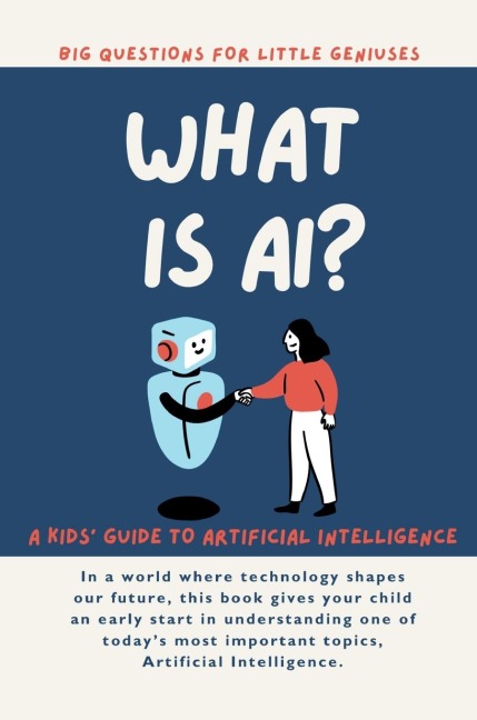 What is AI? A Kids Guide to Artificial Intelligence