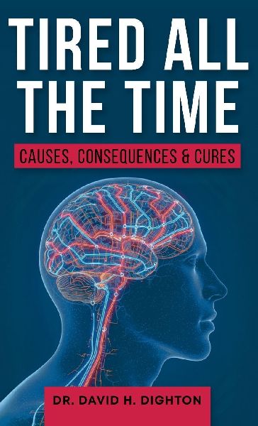 Tired All The Time: Causes, Consequences and Cures