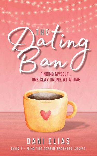 The Dating Ban: Finding Myself... One Clay Gnome at a Time