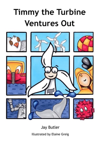Timmy the Turbine Ventures Out (Energy Generators)