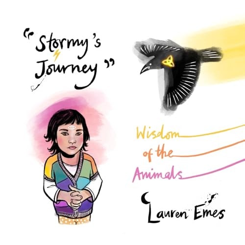 Stormy's Journey Wisdom of the Animals