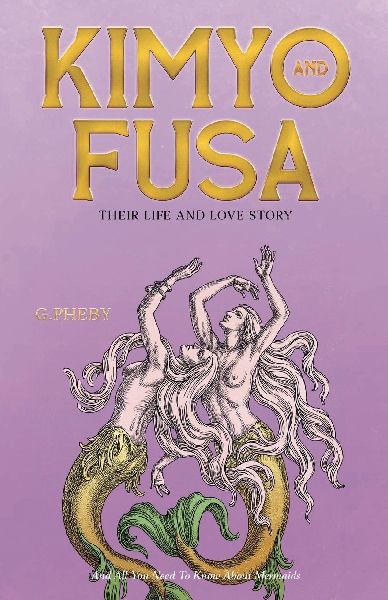 Kimyo and Fusa: Their Life and Love Story