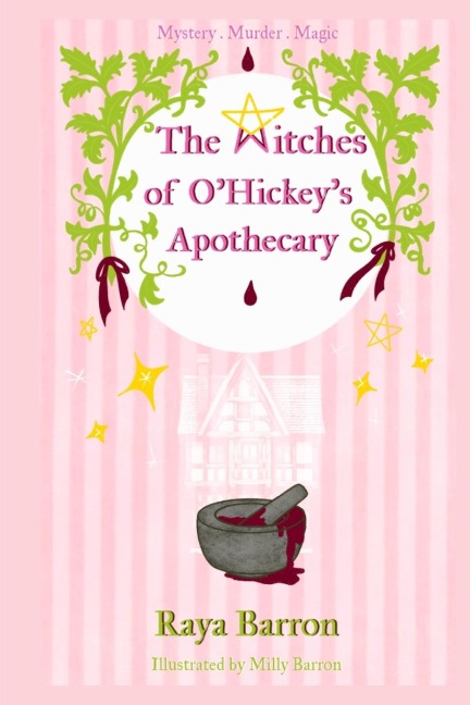 The Witches of OHickeys Apothecary