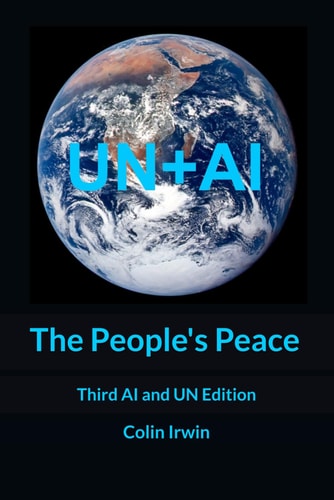 The People's Peace Third AI and UN Edition