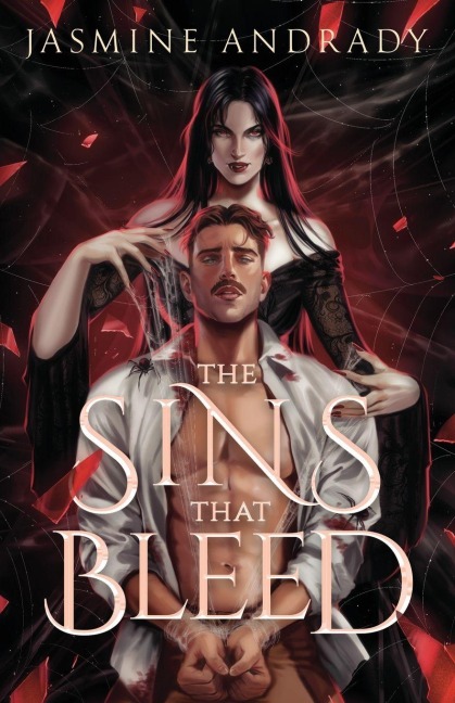 The Sins That Bleed: A Dark Modern Gothic Romance