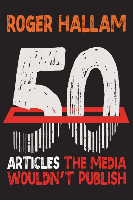 50 Articles The Media Wouldnt Publish