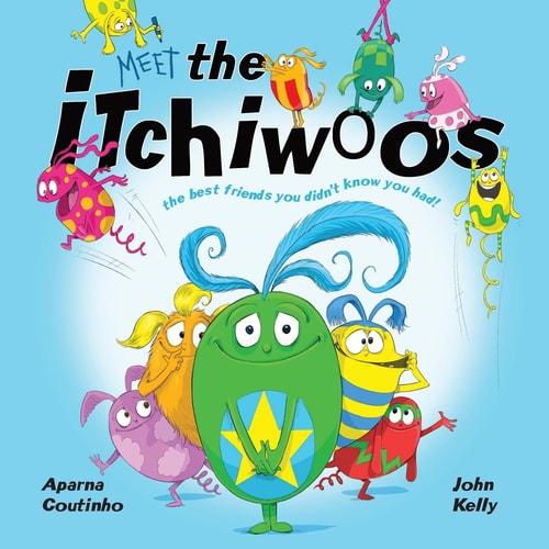 The Itchiwoos The Best Friends You Never Knew You Had!