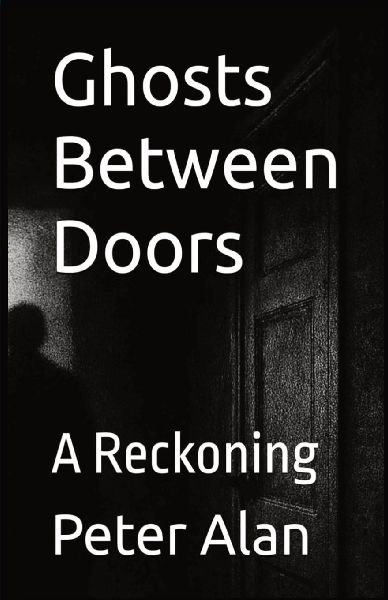 Ghosts Between Doors