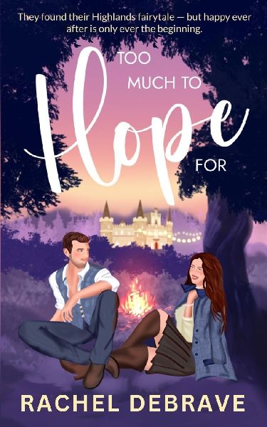Too Much to Hope For: Book 2 of the Haddon House Series