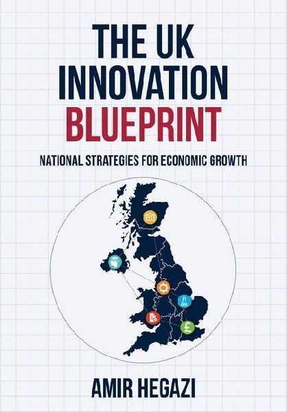The UK Innovation Blueprint: National Strategies for Economic Growth